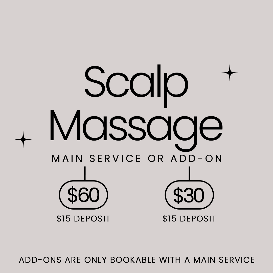 Scalp Massage (Service or Add-On)